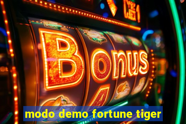 modo demo fortune tiger